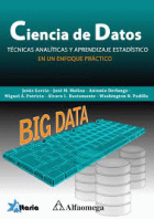 Ciencias de datos: Técnicas analíticas y aprendizaje estadístico en un enfoque práctico